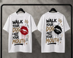 Oversize Tshirt | walk your dog