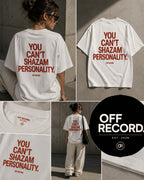 Shirt - you cant shazam