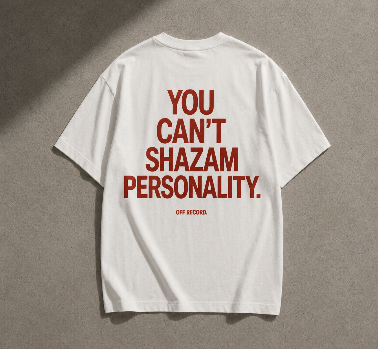 Shirt - you cant shazam