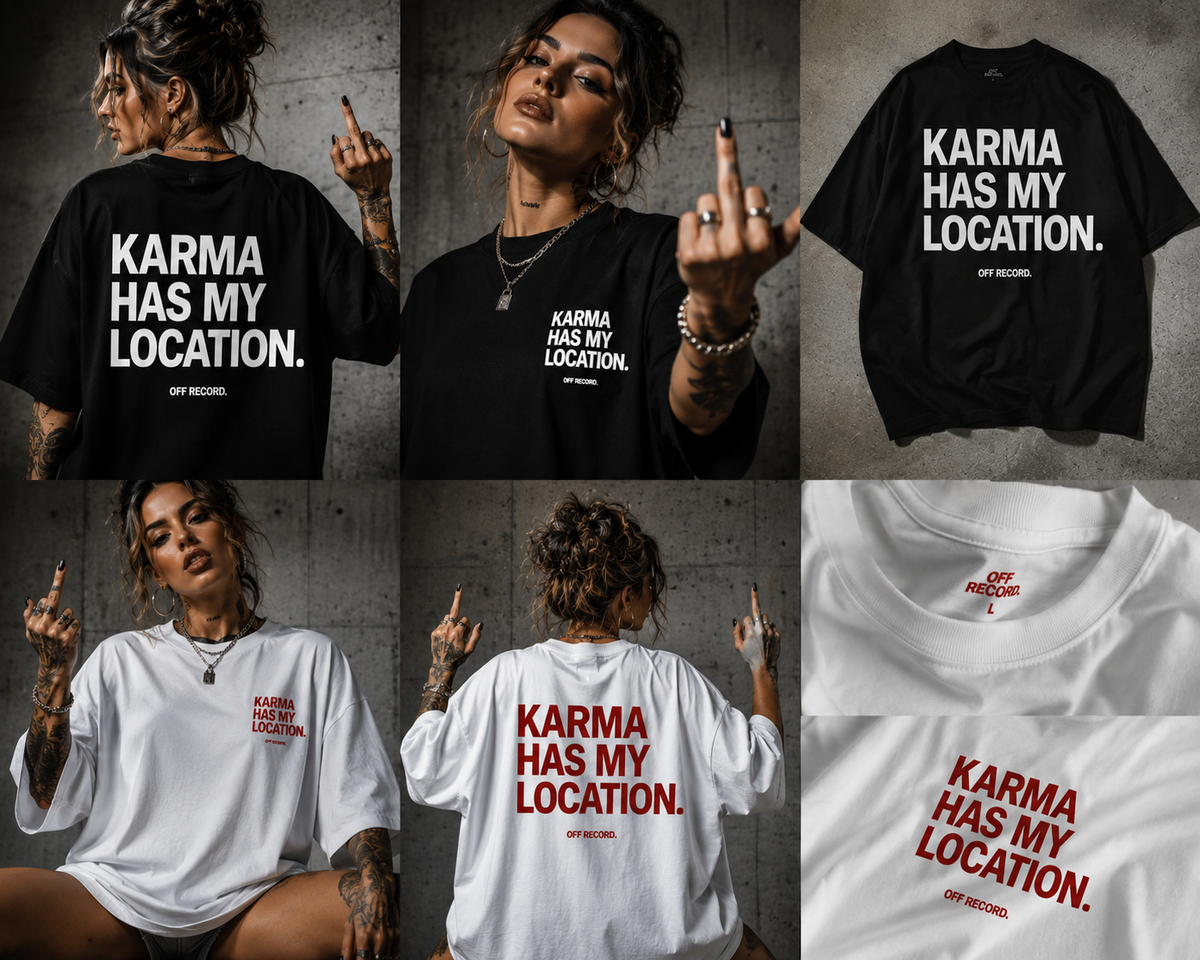 Shirt - Karma has my location