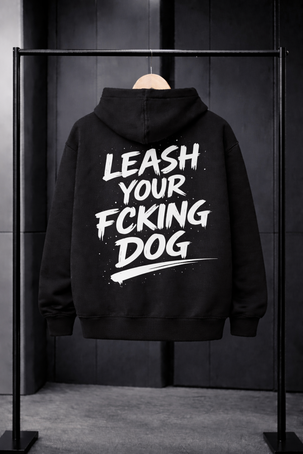 Hoodie | leash your fcking dog